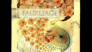 Fauxliage - Someday The Wind