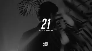 Gracie Abrams - 21 (Lyrics)