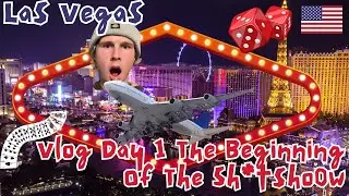 Day 1 Of The Vegas Sh*tShow (Vegas Vlog Day 1)