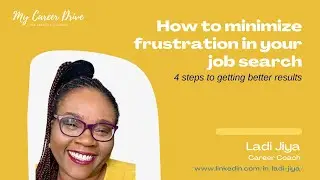 How to minimize frustration in your job search