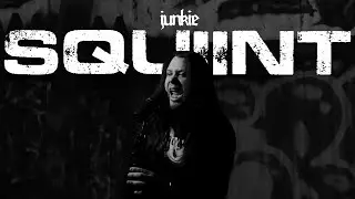 Squint: Junkyard Session #170