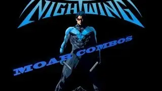MOAR Injustice Nightwing Combos