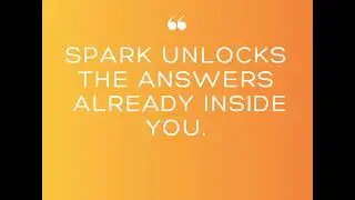 Spark Isn’t Advice — It’s an Uprising Inside You