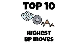 The Top 10 HIGHEST Base Power Moves (Doodle World)