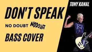 No Doubt - Don't Speak (Bass Cover)