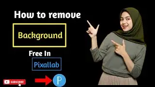 ||How to remove  image  background  in pixallab|Pixallab sy picture k background ko remove kasy kryn
