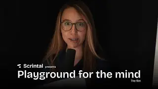 Playground for the Mind, a film by Scrintal
