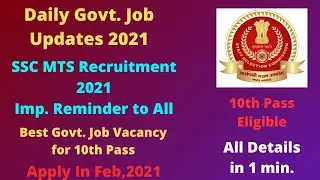 SSC MTS Recruitment 2021 10th pass Govt job Vacancy 