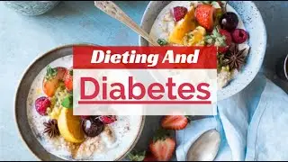 Dieting and diabetes