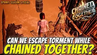 Escaping Eternity Together! | CHAINED TOGETHER