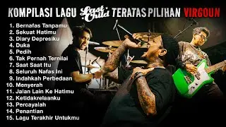 Kumpulan Lagu Virgoun Versi Last Child! Kompilasi Terbaik & Terpopuler 