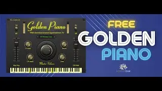 GOLDEN PIANO VST, Playthrough All Presets !