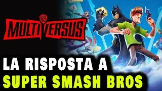 LA RISPOSTA A SUPER SMASH BROS ? ► MULTIVERSUS Gameplay ITA