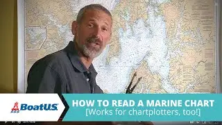 How to Read a Marine Chart [Works for Chartplotters, Too!] 