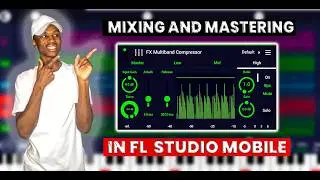 how to [master] amapiano in [fl studio mobile] for [beginners]