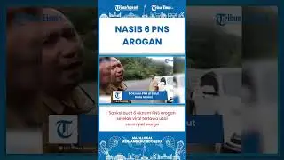 SHORT | Sanksi Buat 6 Oknum PNS Arogan yang Terekam Tertawa Usai Serempet Warga
