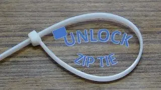 How-to unlock and re-use a zip tie (cable tie): Life Hack #1