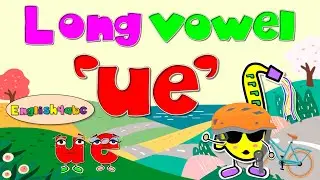 Digraphs / Long Vowel ue / Phonics Mix!