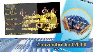 2.11.24. Lõõtspealinn Põlva 9.sünnipäevasimman Moostes.3.lugu. ESMAESITUS.