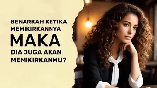 apa benar dia mencintai dan sering memikirkanmu? ini jawabannya!