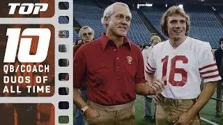 Top 10 Quarterback/ Coach Duos of All Time | NFL Films