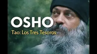 OSHO: The 3 Treasures of the Tao to Change Your Life | Literanauts
