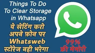 Things To Do To Clear Storage Of WhatsApp | Free Up Space on your iPhone or Android | Hindi Tutorial
