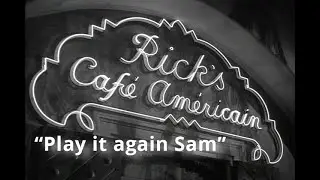 Casablanca 1942 - Play It Again Sam