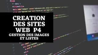 Formation en création des sites web: p4 gestion des listes et images