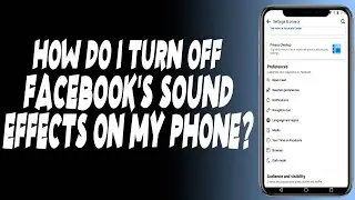 How do I turn off Facebook's sound effects on my phone?