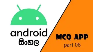 Android Studio Sinhala Part 6