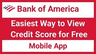 How to View Credit Score on Bank of America Mobile App for Free