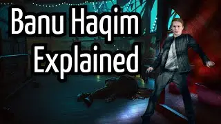 BANU HAQIM EXPLAINED | Vampire: The Masquerade - Bloodlines 2 [Part 42]