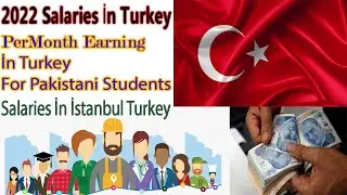 Salaries İn Turkey: How much do the average Turkish people earn in a month?