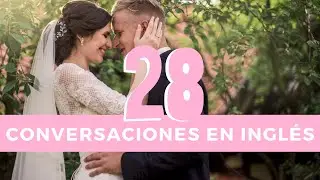 Conversaciones en inglés #28