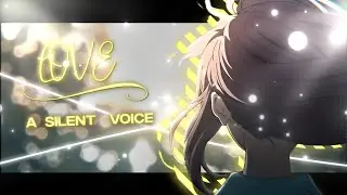 A SILENT VOICE [EDIT/AMV] ANIME VIBE EDIT || ALIGHT MOTION FREE PRESET ||