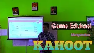 Game Edukasi Menggunakan Kahoot || PembaTik level 2