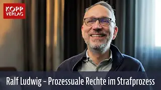 Ralf Ludwig - Prozessuale Rechte im Strafprozess