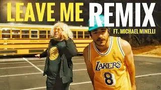 Anees - Leave Me Remix (ft. Michael Minelli)