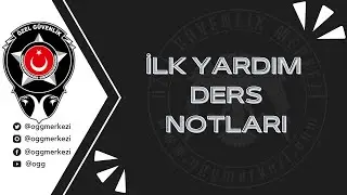 ÖZEL GÜVENLİK İLK YARDIM DERS NOTLARI 