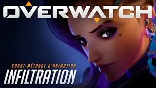 Infiltration - Court-métrage d’animation (VF) | Overwatch
