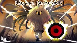 Hollow Knight - Radiance [LuXoR Metal Remix]
