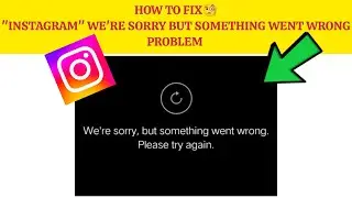 How To Fix Instagram 