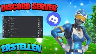 SO ERSTELLST *DU* EINEN FORTNITE DISCORD SERVER👑 (Bots, Regelwerk) (Tutorial)
