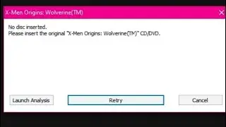 (fix problems) Please insert the original X-Men origins Wolverine (TM) CD/DVD Error