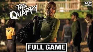 THE QUARRY Gameplay Walkthrough FULL GAME [4K 60FPS] - No Commentary