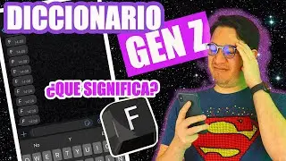 Lo que necesitas saber sobre la GENERACION Z - ¿ QUE ES F?