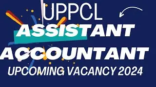 UPPCL ASSISTANT ACCOUNTANT UPCOMING VACANCY | UPPCL ASSISTANT ACCOUNTANT RTI REPLY | UPPCL AA