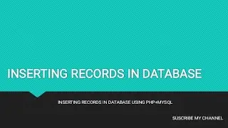 inserting records in the table using php and MySQL