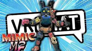 THE MIMIC M2RND REMEMBERS EVERYTHING IN VRCHAT! - Funny Moments (FNAF: Secret of the Mimic)